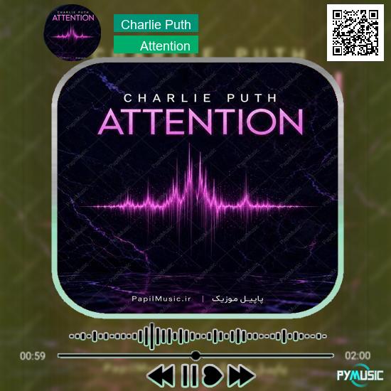 دانلود آهنگ Attention Charlie Puth